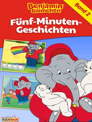 cover image of Benjamin Blümchen--Fünf-Minuten-Geschichten